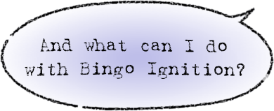 ¿Qué puedo hacer con Bingo Ignition?